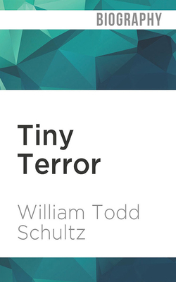Tiny Terror: Why Truman Capote (Almost) Wrote A... 1713617951 Book Cover