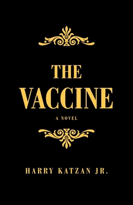 The Vaccine 1663217785 Book Cover