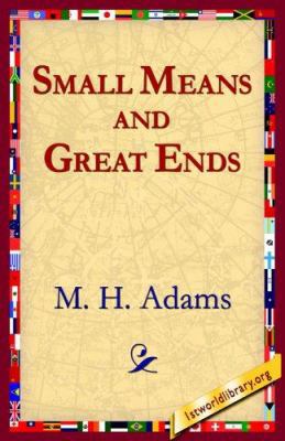 Small Means And Great Ends 1421801779 Book Cover