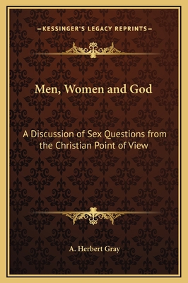 Men, Women and God: A Discussion of Sex Questio... 1169240712 Book Cover