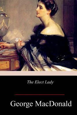 The Elect Lady 1978244754 Book Cover