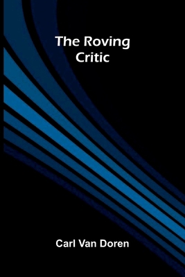 The roving critic 9377781949 Book Cover