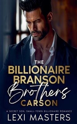 The Billionaire Branson Brothers: Carson B0D5L9K6PC Book Cover