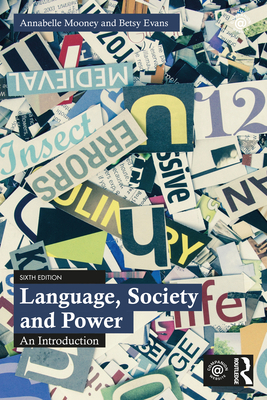Language, Society and Power: An Introduction 0367638444 Book Cover