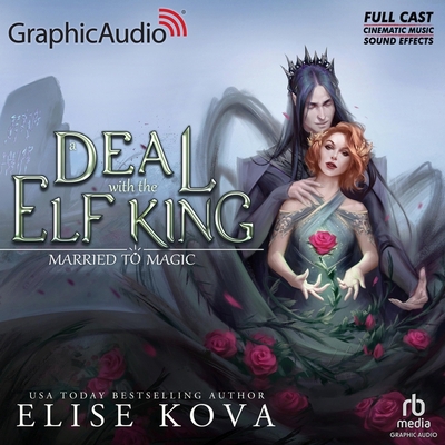 A Deal with the Elf King [Dramatized Adaptation... B0C67GS5MF Book Cover