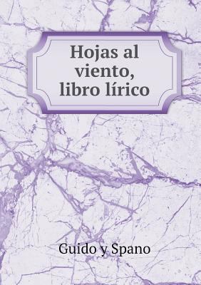 Hojas al viento, libro l?rico [Spanish] 551894893X Book Cover