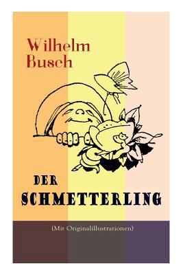 Der Schmetterling (Mit Originalillustrationen) 8026886410 Book Cover