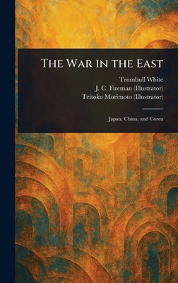 The War in the East 1023464861 Book Cover