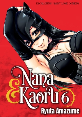 Nana & Kaoru, Volume 6 1634424603 Book Cover