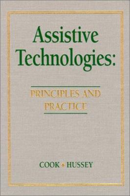 Assistive Technologies: Principles and Practice 0801610389 Book Cover