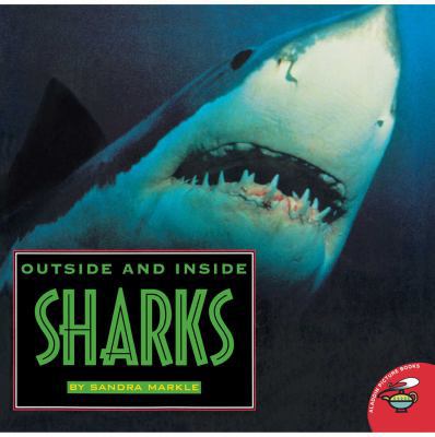 Outside and Inside Sharks 0689826834 Book Cover