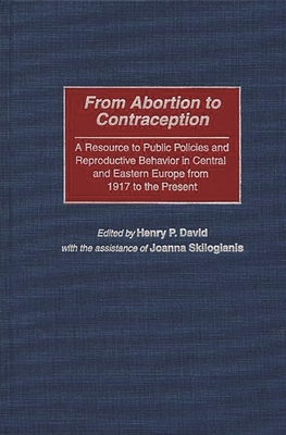 From Abortion to Contraception: A Resource to P... 0313305870 Book Cover
