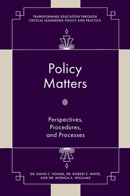 Policy Matters: Perspectives, Procedures, and P... 1803824824 Book Cover