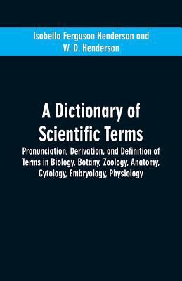 A dictionary of scientific terms: pronunciation... 9353600456 Book Cover