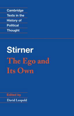 Stirner: The Ego and Its Own 0521450160 Book Cover