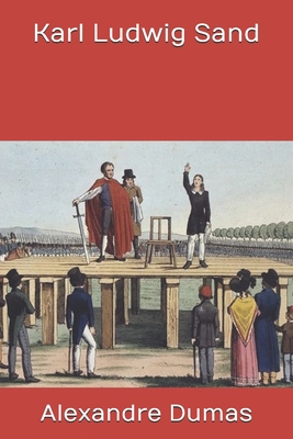 Karl Ludwig Sand 1693782065 Book Cover