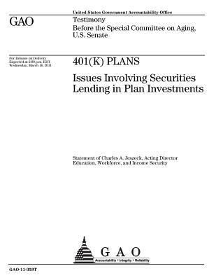 401(K) plans: issues involving securities lendi... 1974641007 Book Cover