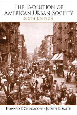 The Evolution of American Urban Society: Course... 0131898248 Book Cover