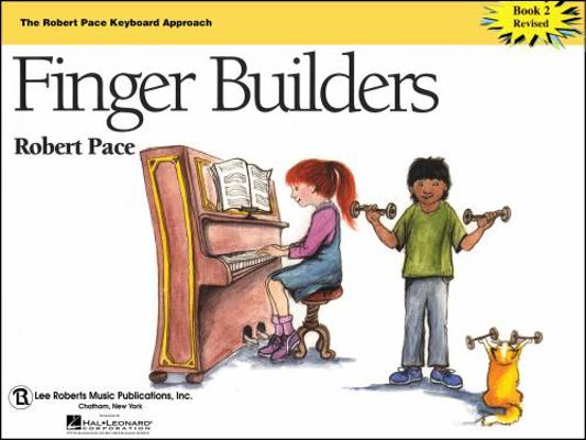 Finger Builders: Book 2 by Robert Pace - Piano ... 1734055995 Book Cover