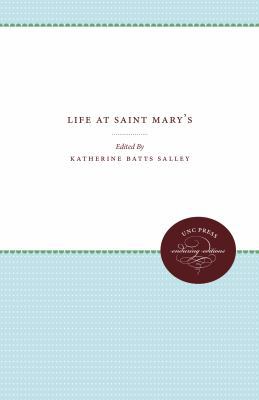 Life at Saint Mary's 1469613360 Book Cover