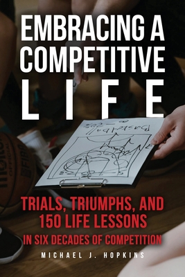 Embracing a Competitive Life B0FTGGNXS4 Book Cover