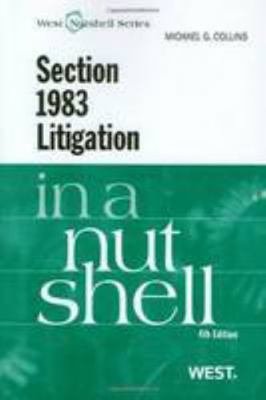 Section 1983 Litigation in a Nutshell (Nutshells) 031492020X Book Cover
