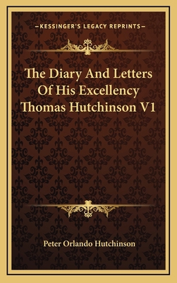 The Diary and Letters of His Excellency Thomas ... 1163454788 Book Cover