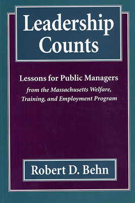 Leadership Counts: Lessons for Public Managers ... 0674518535 Book Cover