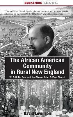 The African American Community in Rural New Eng... 1933782056 Book Cover