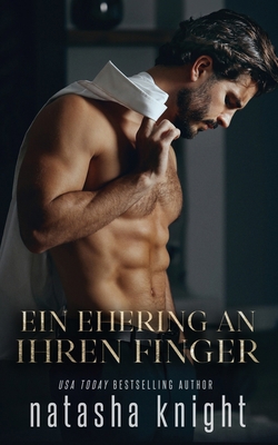 Ein Ehering an ihren Finger [German] B0B2HS7BDP Book Cover