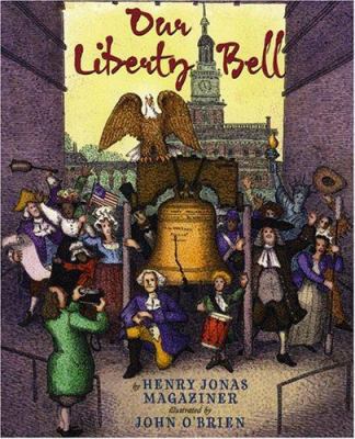 Our Liberty Bell 0823418928 Book Cover