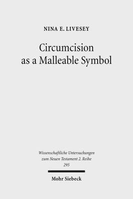 Circumcision as a Malleable Symbol 3161506286 Book Cover