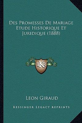 Des Promesses De Mariage Etude Historique Et Ju... [French] 1168324394 Book Cover