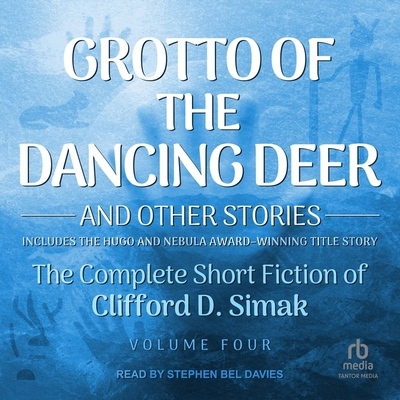 Grotto of the Dancing Deer: And Other Stories B0CW59N7VV Book Cover