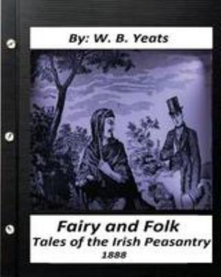 Fairy and Folk Tales of the Irish Peasantry.(18... 1530927951 Book Cover