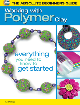 The Absolute Beginners Guide: Working with Poly... B09L77FK5P Book Cover