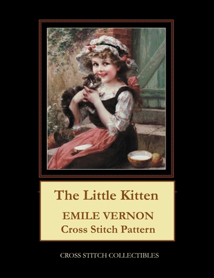 The Little Kitten: Emile Vernon Cross Stitch Pa... B08TZHBV7B Book Cover