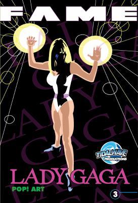 Fame: Lady Gaga #3 1949738817 Book Cover