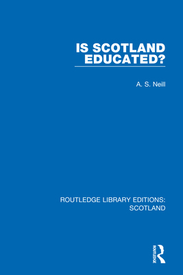 Is Scotland Educated? 1032075899 Book Cover