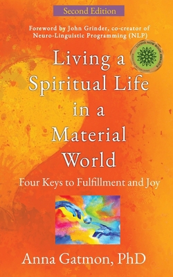 Living a Spiritual Life in a Material World: Se... B0CMCHWXKX Book Cover