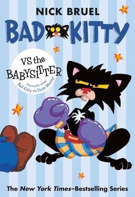 Bad Kitty Vs the Babysitter (Paperback Black-An... 1250835844 Book Cover