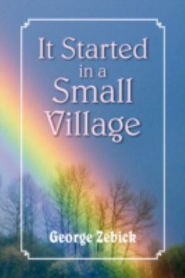 It Started in a Small Village 1436359317 Book Cover