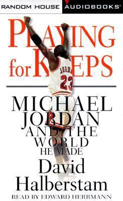 Playing for Keeps: Michael Jordan and the World... 0375406158 Book Cover