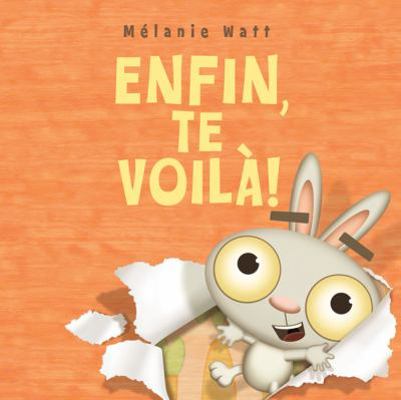 Enfin, Te Voilà! [French] 1443109088 Book Cover