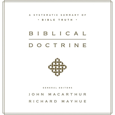 Biblical Doctrine: A Systematic Summary of Bibl... B0GLKPL8FF Book Cover