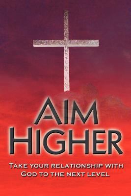 Aim Higher 1440145881 Book Cover