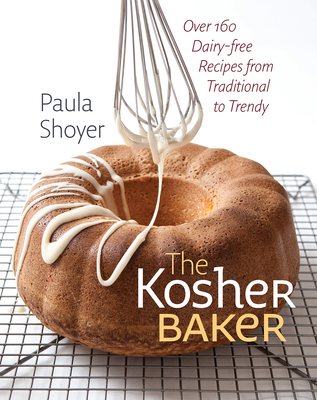 The Kosher Baker: Over 160 Dairy-Free Recipes f... 1584658355 Book Cover