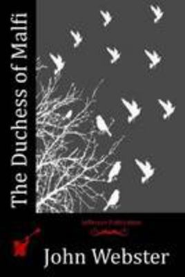 The Duchess of Malfi 1512131938 Book Cover