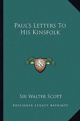 Paul's Letters To His Kinsfolk 116292425X Book Cover