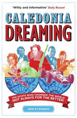 Caledonia Dreaming 0755318609 Book Cover